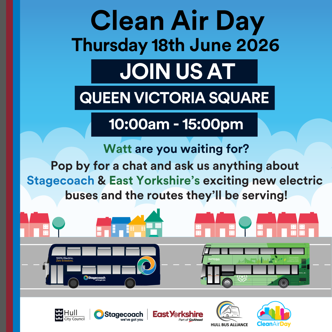 A graphic promoting an event on Clean Air Day (Thursday 18 June 2026), from 10am to 3pm, at Queen Victoria Square, Hull, to promote the city's new electric buses.